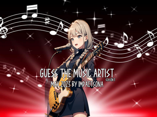Guess The Music Artist ｜May․2023