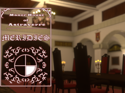 MERIDIES -ManorHouse of Astraverre-