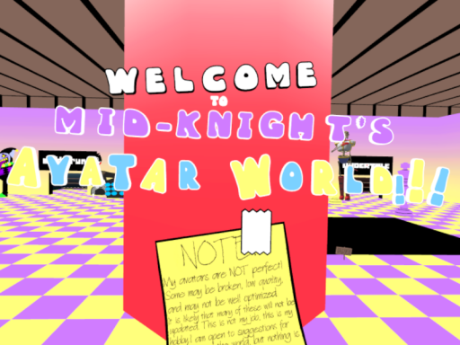 Mid-Knight's Avatar Worldǃǃǃ