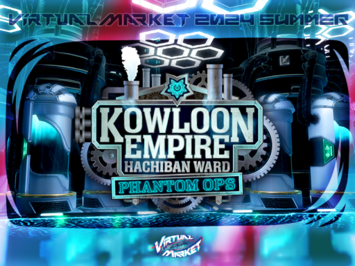 Vket2024S Kowloon Empire Hachiban Ward - Phantom Ops