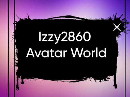 Izzy2860 Avatar World