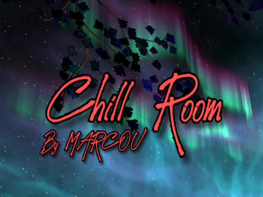 Chill Room By MARCOU