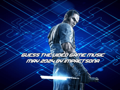 Guess The Video Game Music ｜May․2024
