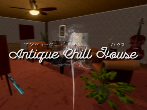 Antique Chill House