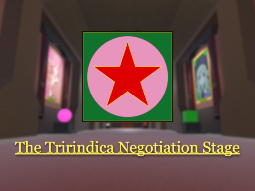 The Tririndica Negotiation Stage