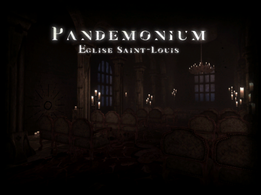Église Saint-Louis ~Pandemonium~
