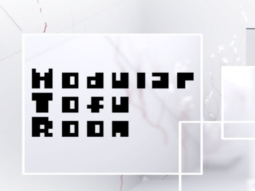 Modular Tofu Room