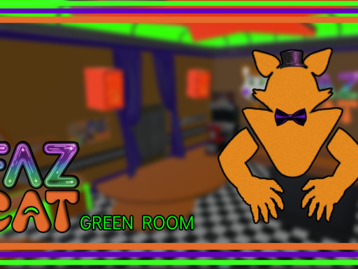 FazCat's Green Room