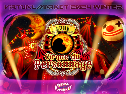 Vket2024W Cirque du Personnage - Lune