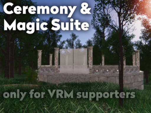 Ceremony ＆ Magic Suite