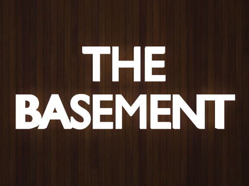 The Basement
