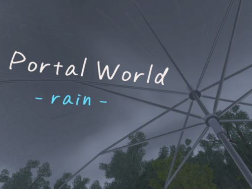 Portal World -rain-