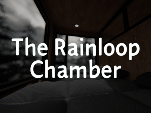 The Rainloop Chamber