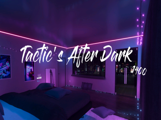 Tactic's After Dark