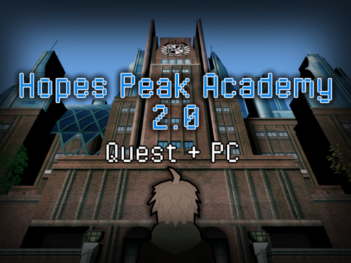 Hope's Peak Academy 2․0 ｜ Murder Mystery
