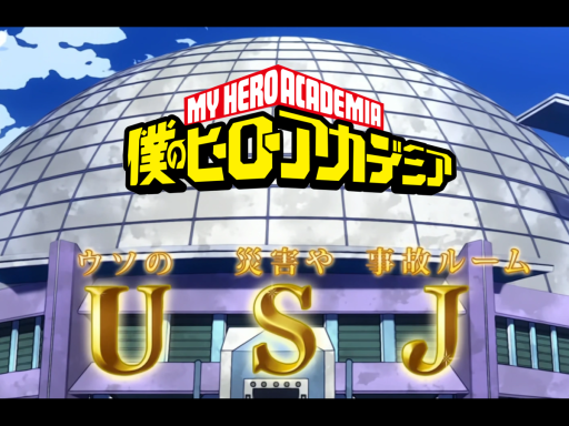 Unforeseen Simulation Joint （U․S․J․） - My Hero Academia