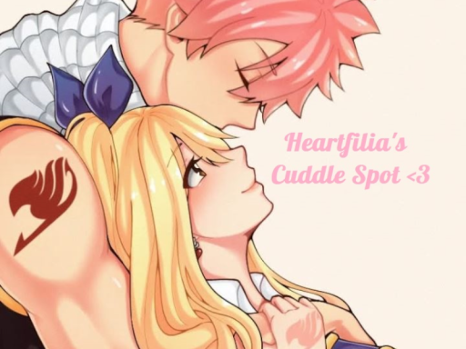 Heartfilia's Cuddle Spot ≺3