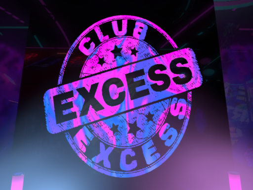 CLUB EXCESS