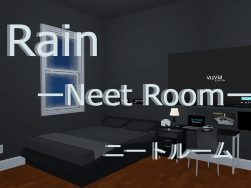 Rain -Neet Room-