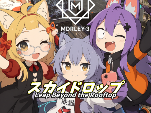 スカイドロップ～Leap Beyond the Rooftop～