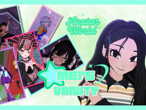 ˚ʚ MEI's VANITY ɞ˚ - （Avatar World） - 2 NEW AVATAR（S）ǃ