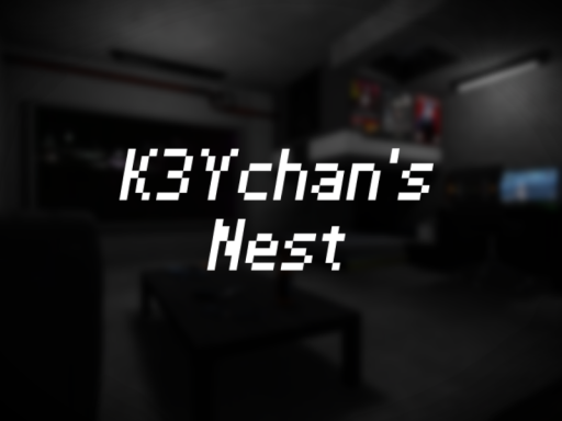 K3Ychan's Nest