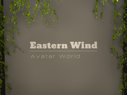 EasternWind Avatar World