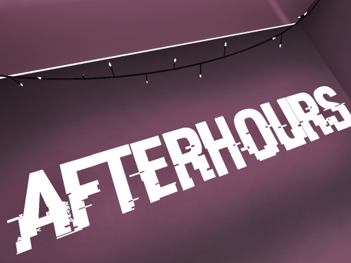 ･ Afterhours ･