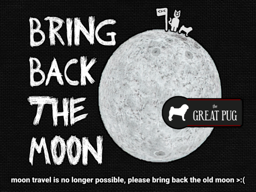 The Great Pug˸ Moon Edition