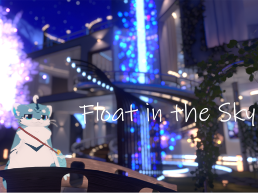空中庭園Float in the Sky