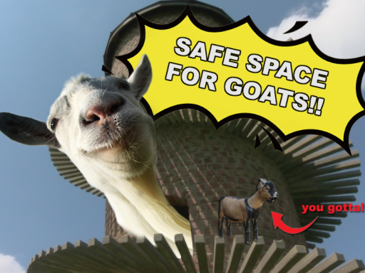 Goat Tower That Requires You To Be A Goat In Order To Enter And I'm Not Kidding