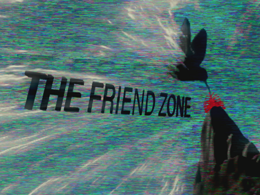 THE FRIEND ZONE